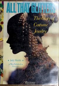 All That Glitters - The Glory of Costume Jewelry