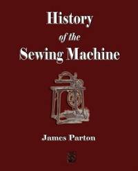 History Of the Sewing Machine