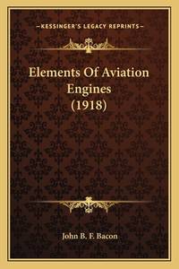 Elements of Aviation Engines (1918)
