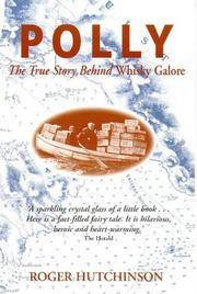 Polly: The True Story Behind Whisky Galore