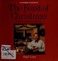 The Feast of Christmas by Paul Levy - Paperback - 1992 - from Snowball Bookshop (SKU: T04889CM)