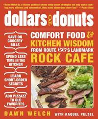 Dollars to Donuts: Comfort Food and Kitchen Wisdom from Route 66's Landmark Rock...