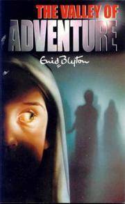 The Valley of Adventure (Adventure Series) by Enid Blyton - 2000-06-01