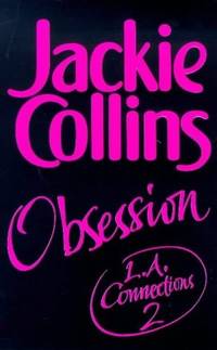 L.A. Connections 2: Obsession by Jackie Collins