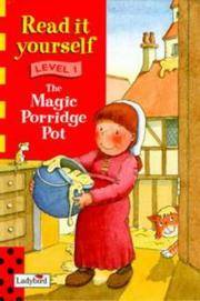 Magic Porridge Pot: Level One (New Read it Yourself)