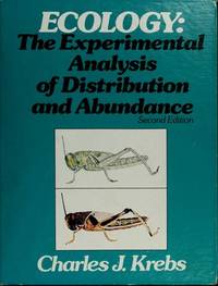 image of Ecology: The Experimental Analysis of Distribution and Abundance