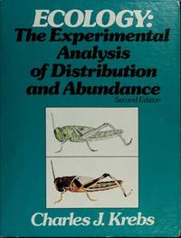 Ecology: The Experimental Analysis of Distribution and Abundance