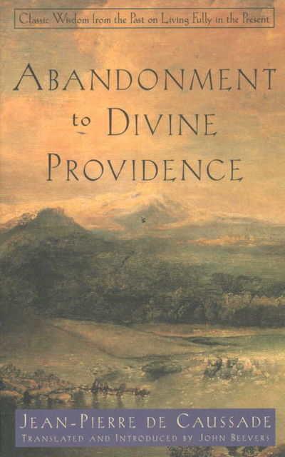 Abandonment to Divine Providence