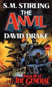 The Anvil (The Raj Whitehall Series: The General, Book 3)