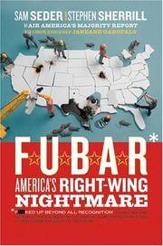 F.U.B.A.R.: America's Right-Wing Nightmare