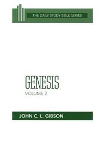 Genesis, Volume 2 (OT Daily Study Bible Series)