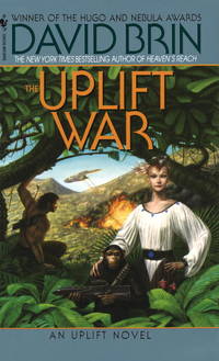 The Uplift War (The Uplift Saga, Book 3) by Brin, David