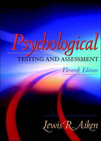 Psychological Testing and Assessment