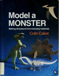 Model a Monster  Making Dinosaurs From Everyday Materials