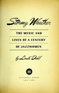 Stormy Weather : The Music and Lives of a Century of Jazzwomen