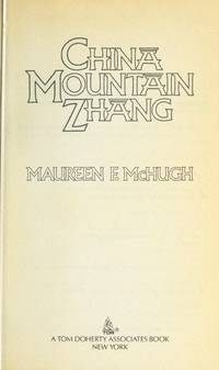 China Mountain Zhang by McHugh, Maureen F