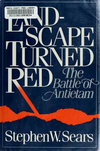 cover of Landscape Turned Red : The Battle of Antietam