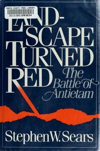 Landscape Turned Red: Battle of Antietam.