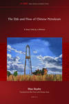 Th Ebb and Flow of Chinese Petroleum: A Story Told by a Witness 21 IHMC