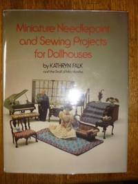 Miniature Needlepoint and Sewing Projects for Dollhouses by Falk - 1977