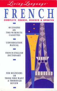 Living Language French : The Complete Living Language Course