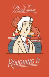 Roughing It (ISBN: 9781423647720)