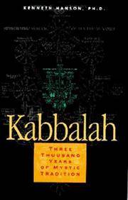 Kabbalah: 3000 Years of Mystic Tradition