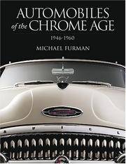 Automobiles of the Chrome Age 1946-1960 by Michael Furman - 1st - November 1, 2004 - from Bright Beacon Books (SKU: NF02021)