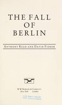 The Fall of Berlin de Read, Anthony; Fisher, David - 1993