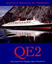 Qe2 : The Cunard Line Flagship, Queen Elizabeth II