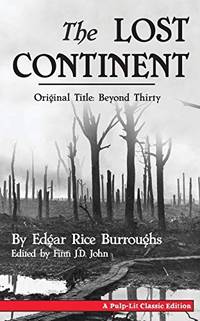 image of The Lost Continent (Original Title: Beyond Thirty)