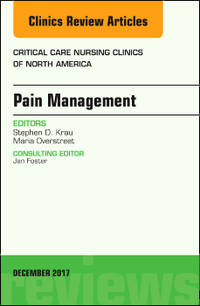 Pain Management, An Issue of Critical Nursing Clinics, 1e (HC)