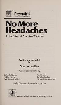 No more headaches (Prevention health classics) by Sharon Faelten