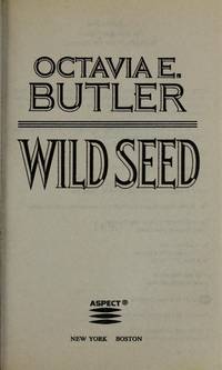 cover of Wild Seed (Patternist, 1)