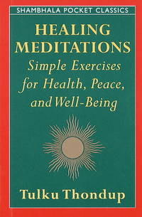Healing Meditations (Shambhala Pocket Classics)