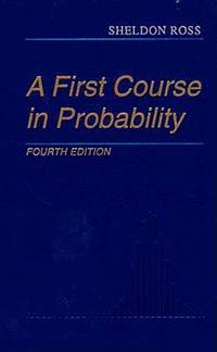 A First Course In Probability (ISBN: 9780024038722)