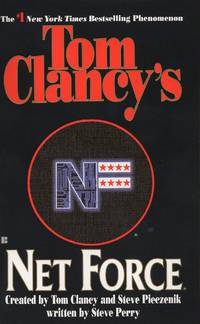 Net Force (Tom Clancy&#039;s Net Force, Book 1) by Perry, Steve