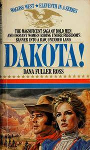 Dakota! (Wagons West, No. 11)