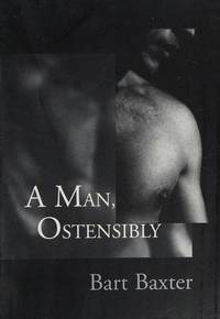A MAN, OSTENSIBLY