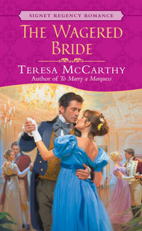 The Wagered Bride by McCarthy, Teresa - 2004