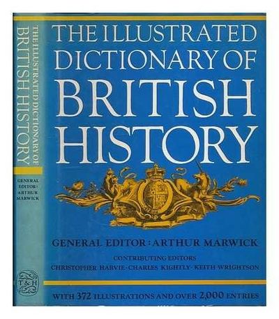 The Illustrated Dictionary of British History