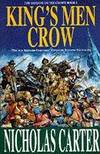 And King's Men Crow (Shadow on the Crown) by Nicholas Carter - First edition - from Wonder Book (SKU: X14D-00465)