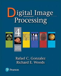 Digital Image Processing (4th Global Edition)