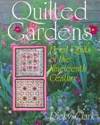 Quilted Gardens: Floral Quilts of the Nineteenth Century (Hobbies - Needlework & Quilting)
