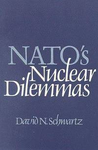 NATO's Nuclear Dilemmas