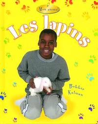 Les Lapins (Rabbits) (Petit Monde Vivant (Small Living World)) (French Edition)