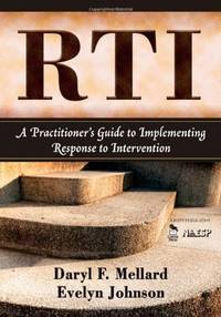 RTI: A Practitionerâ²s Guide to Implementing Response to Intervention