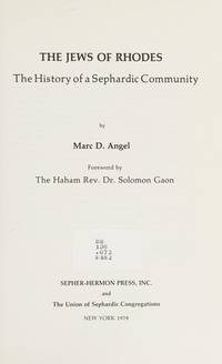 The Jews of Rhodes: The History of a Sephardic Community