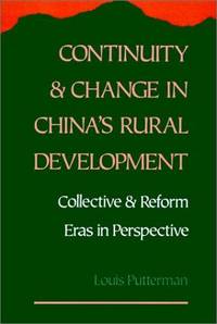 cover of Continuity and Change in China's Rural Development: Collective and Reform Eras in Perspective
