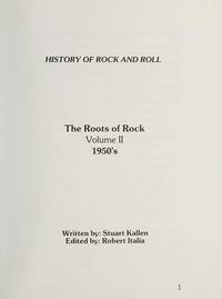 Roots of Rock-Vol I Pre 50's (History of Rock N Roll)